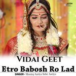 Vidai Geet Etro Babosh Ro Lad
