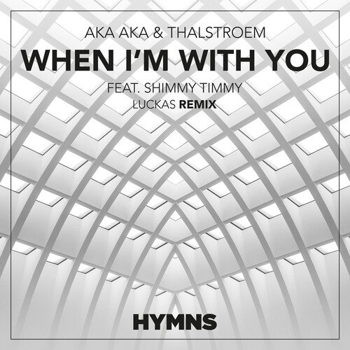 When I&#039;m With You (Luckas Remix)_poster_image