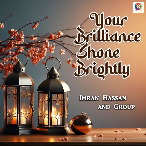 Your Brilliance Shone Brightly