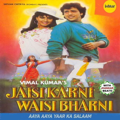 Aaya Aaya Yaar Ka Salaam (Jhankar Beats) (From "Jaisi Karni Waisi Bharni")
