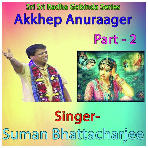 Akkhep Anuraager, Pt. 2