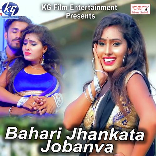 Bahari Jhankata Jobanva