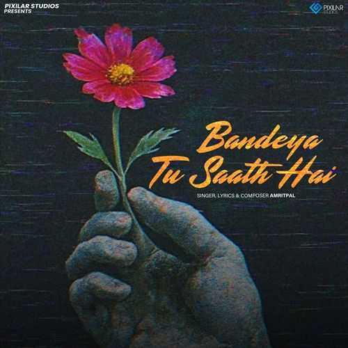 Bandeya Tu Saath Hai