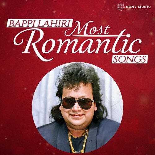 Bappi Lahiri Most Romantic Songs