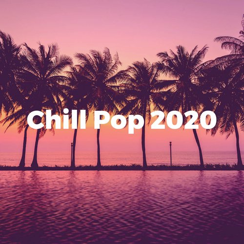 Chill Pop 2020_poster_image