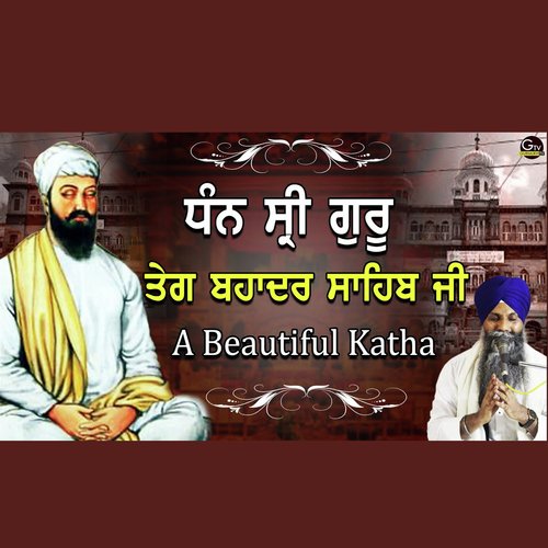 Dhan Guru Tegh Bahadur Sahib Ji-Full Katha