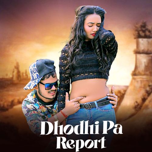 Dhodhi Pa Report