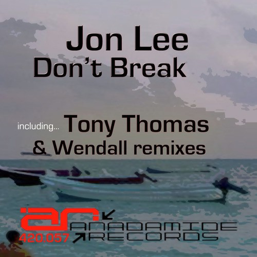 Don't Break (Tony Thomas's Can't Break Remix)