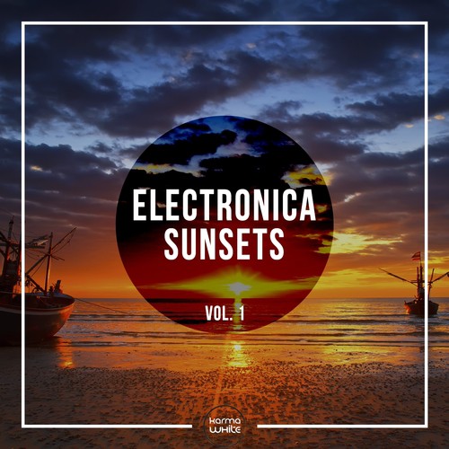 Electronica Sunsets, Vol. 1