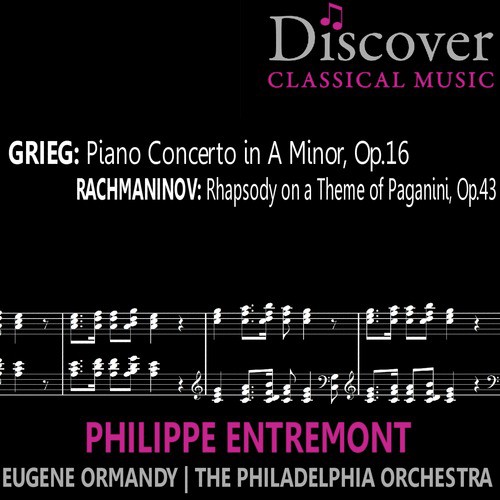 Grieg: Piano Concerto in A Minor, Op. 16; Rachmaninov: Rhapsody on a Theme of Paganini, Op. 43