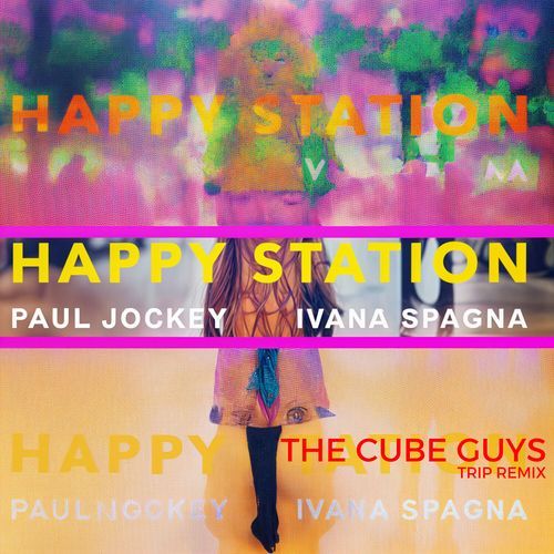 Happy Station (The Cube Guys Trip Remix)_poster_image