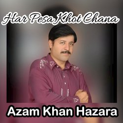 Har Pesa Khot Chana-GyIMfD9IcHE