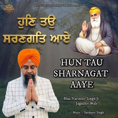 Hun Tau Sharnagat Aaye