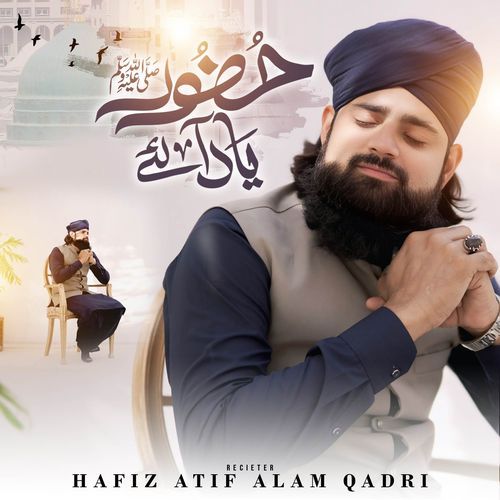 Huzoor Yaad Aye