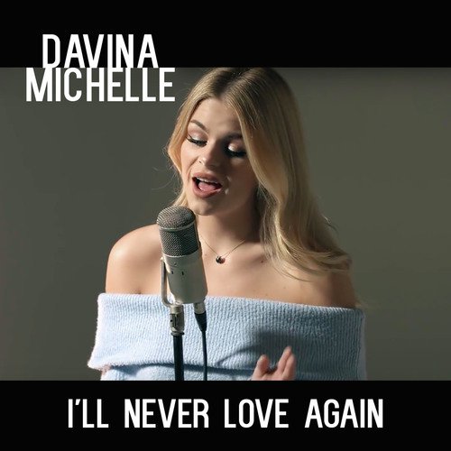 I&#039;ll Never Love Again_poster_image