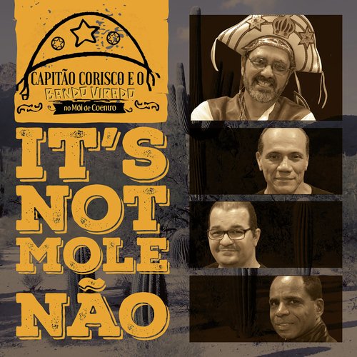 It's Not Mole Não