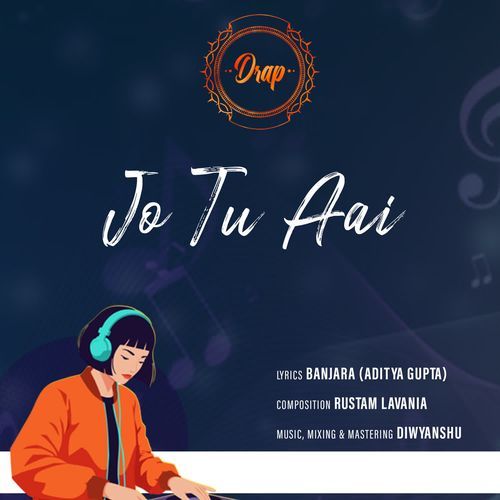 Jo tu aai