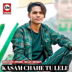 Kasam Chahe Tu Lele-HlEyfkV6AAM