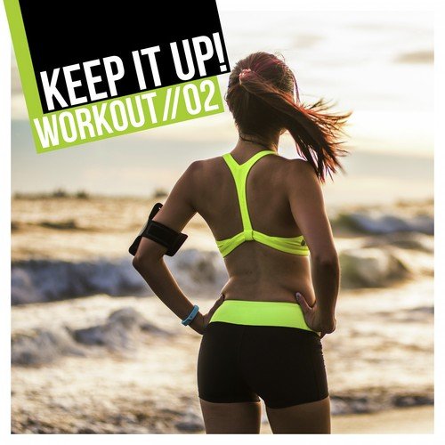 Keep It Up: Workout, Vol. 2
