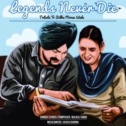 Legends Never Die (Tribute to Sidhu Moose Wala)-OxtZdSJZc0M