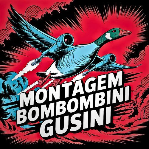 MONTAGEM BOMBOMBINI GUSINI (Sped Up)