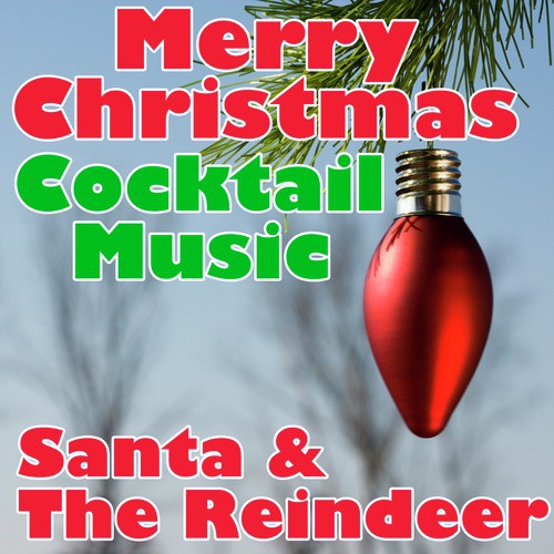 Merry Christmas Cocktail Music