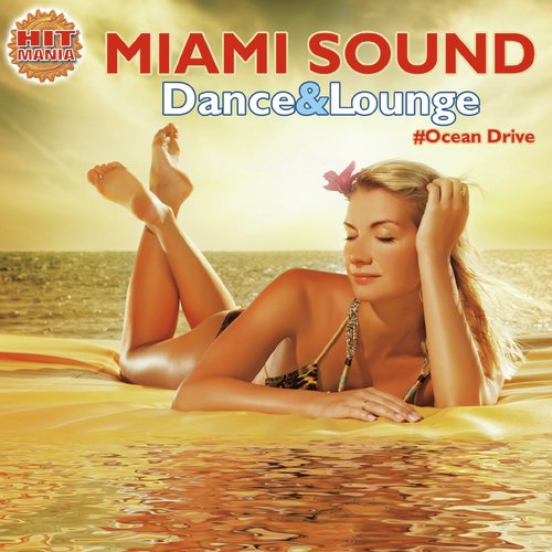 Miami Sound #Dance&Lounge #Ocean Drive_poster_image