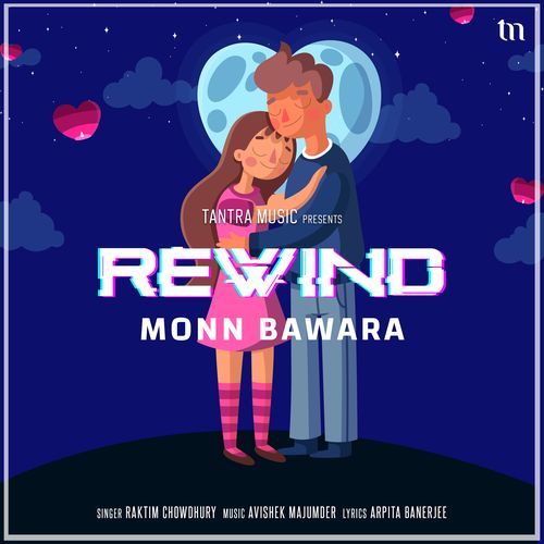 Monn Bawara (Rewind)