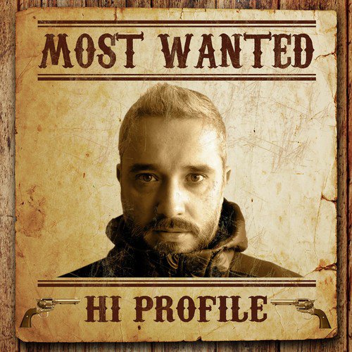 Most Wanted (Hi Profile)