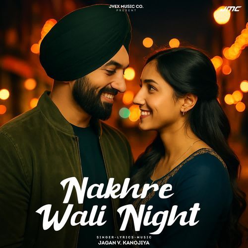 Nakhre Wali Night