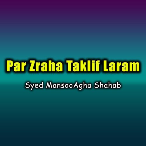 Par Zraha Taklif Laram