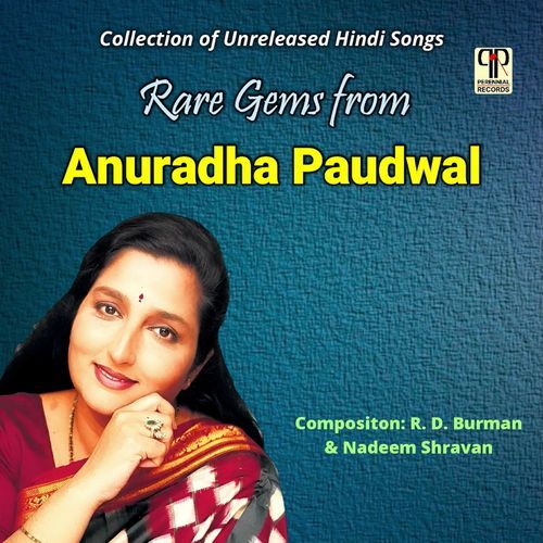 Rare Gems From Anuradha Paudwal