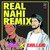 Real Nahi (Remix)