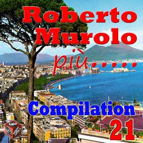 Roberto Murolo: Compilation, Vol. 21