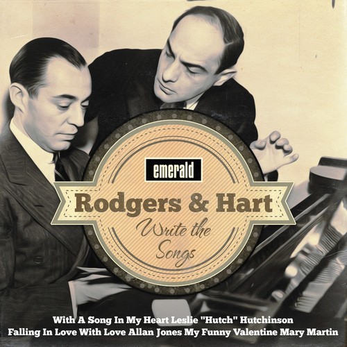 Rodgers & Hart Write the Songs