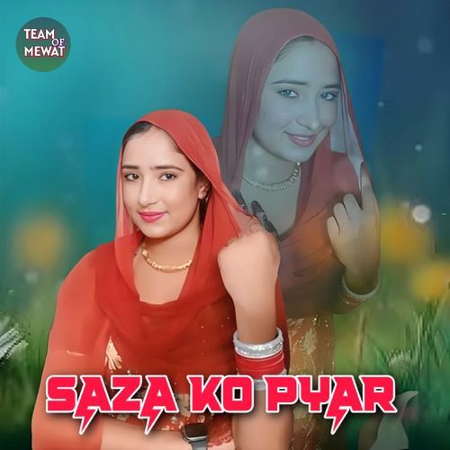Saza ko pyar