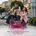 Shayad Yahi Hai Pyaar