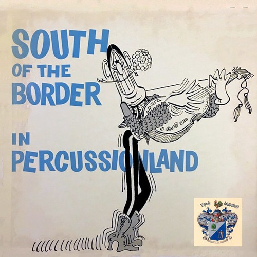 South of the Border in Percussion