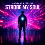 Strobe My Soul artwork