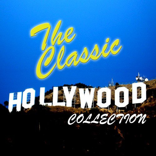 The Classic Hollywood Collection