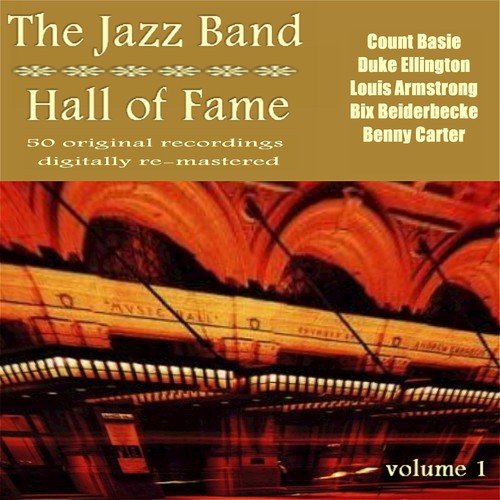 The Jazz Band Hall of Fame Volume 1