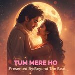 Tum Mere Ho