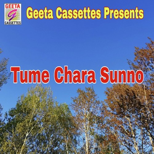 Tume Chara Sunno