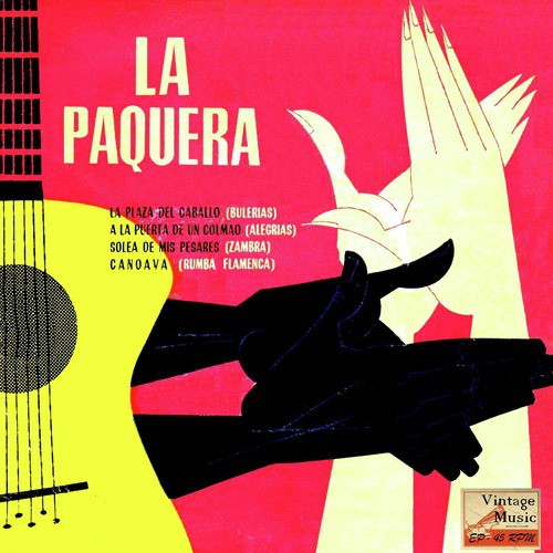 Vintage Flamenco Cante Nº 56 - EPs Collectors, &quot;La Paquera&quot;
