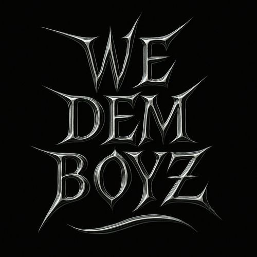 We Dem Boyz