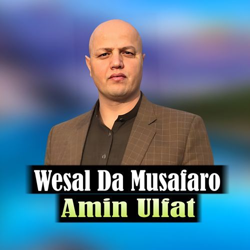 Wesal Da Musafaro