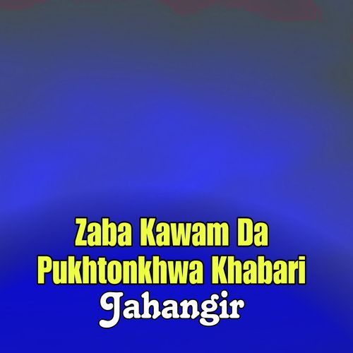 Zaba Kawam Da Pukhtonkhwa Khabari