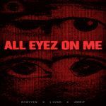 All Eyez On Me