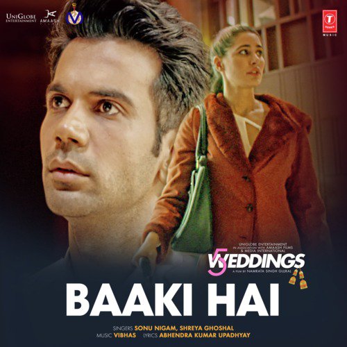Baaki Hai (From "5 Weddings")