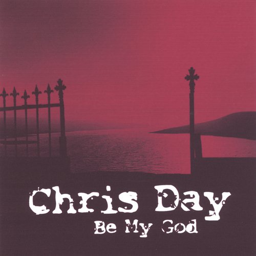 Be My God